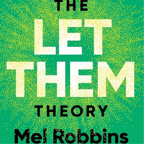The Let Them Theory de Mel Robbins