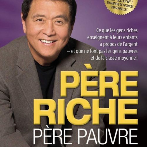 Père riche, père pauvre — Robert Kiyosaki