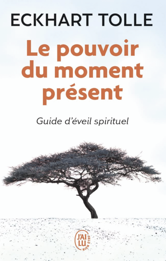 Couverture du livre de développement personnel Le pouvoir du moment présent - Eckhart Tolle
