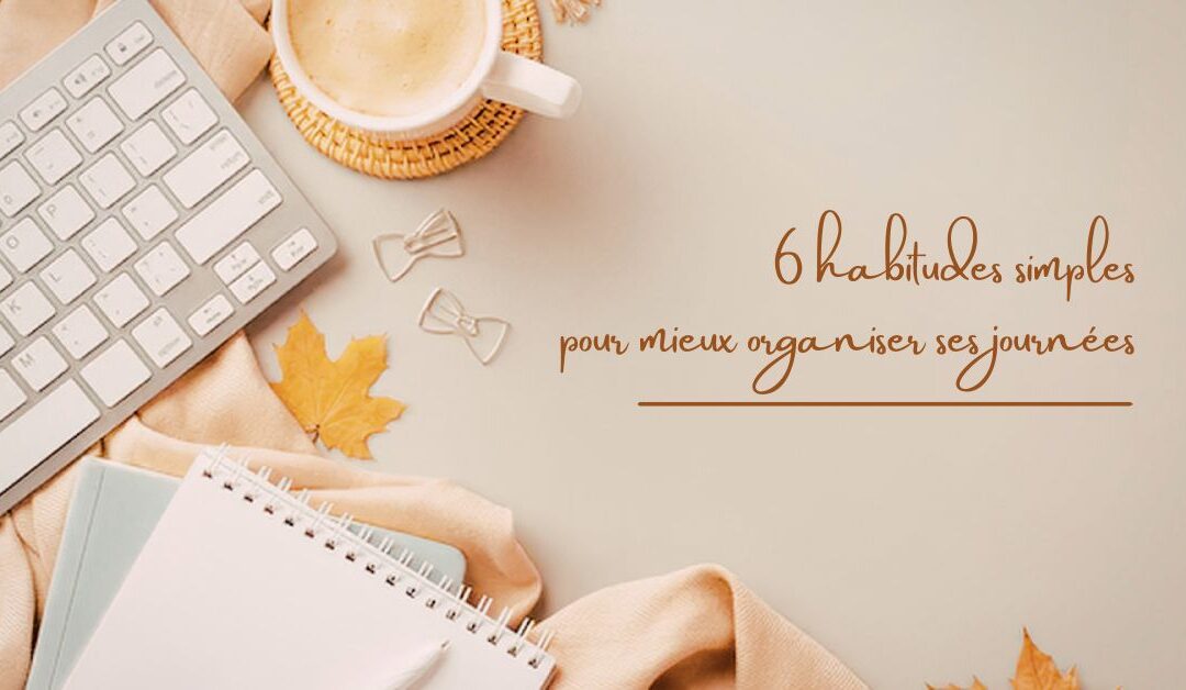 Routine quotidienne pour être plus productive
